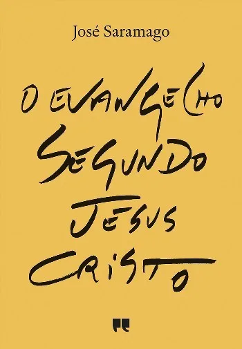 O Evangelho Segundo Jesus Cristo