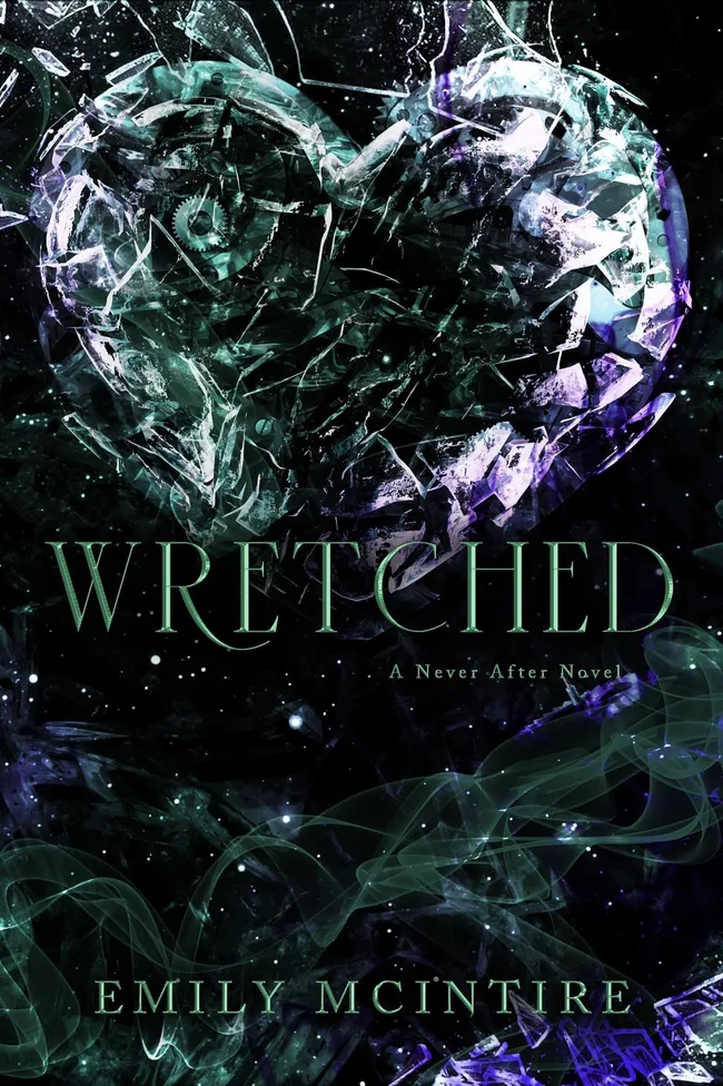 Wretched (Never After, #3)