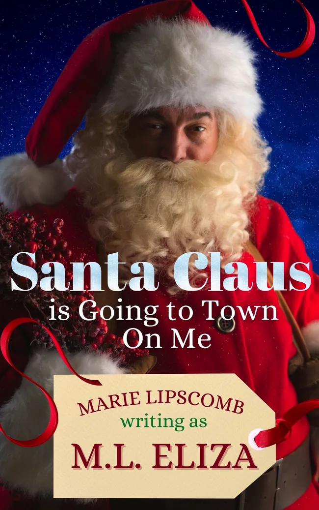 Santa Claus Is Going To Town On Me