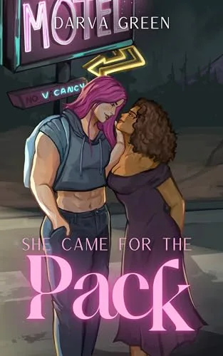 She Came for the Pack (Dreamers & Demons: Sapphic Monsters Book 4)