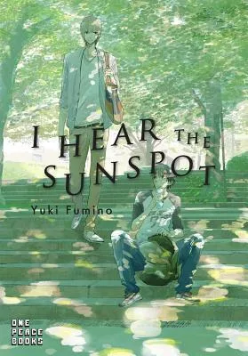 I Hear the Sunspot (I Hear the Sunspot #1)