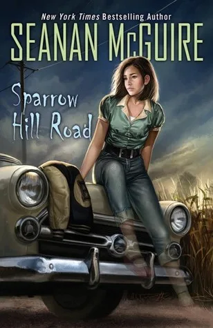 Sparrow Hill Road (Ghost Roads, #1)