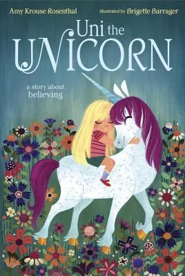 Uni the Unicorn (Uni the Unicorn, #1)