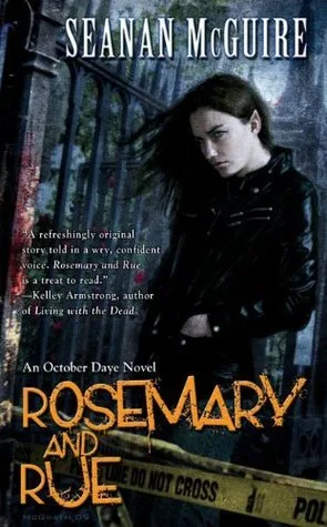 Rosemary and Rue (October Daye, #1)
