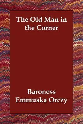 The Old Man in the Corner (Teahouse Detective, #1)