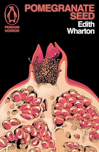 Pomegranate Seed and Other Ghostly Tales (Penguin Horror)