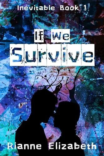 If We Survive (Inevitable, #1)