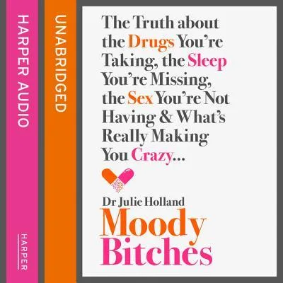 Moody Bitches