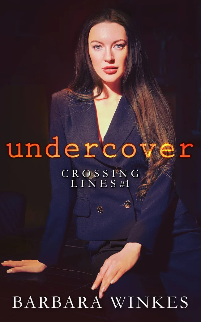 Undercover (Crossing Lines Book 1)