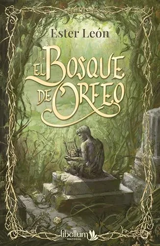 El Bosque de Orfeo (Spanish Edition)