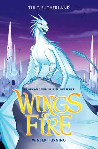Winter Turning (Wings of Fire, #7)