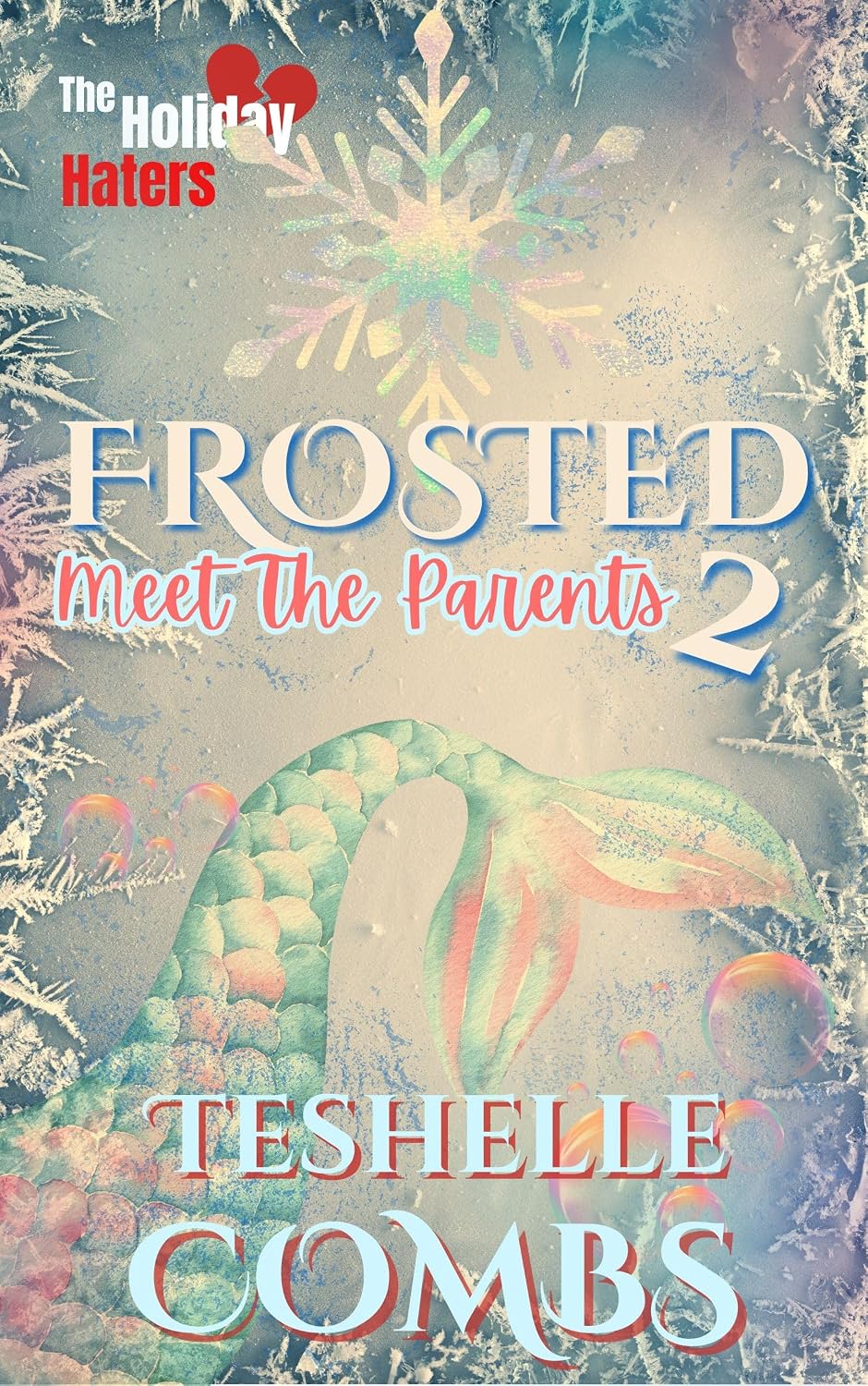 Frosted 2: Meet The Parents