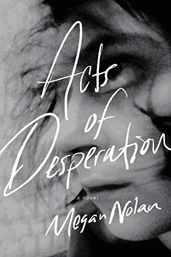 Acts of Desperation
