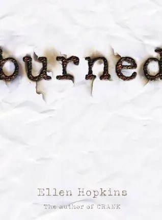 Burned (Burned, #1)