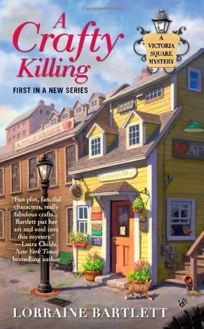 A Crafty Killing (Victoria Square, #1)