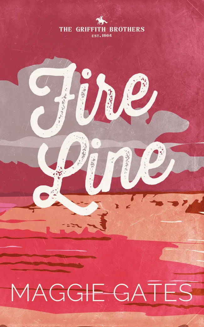 Fire Line (The Griffith Brothers, #3)