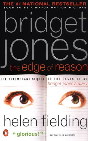 Bridget Jones: The Edge of Reason (Bridget Jones, #2)
