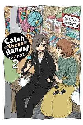 Catch These Hands!, Vol. 2 (Catch These Hands!, 2)