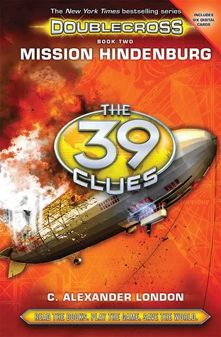 Mission Hindenburg (The 39 Clues: Doublecross, #2)