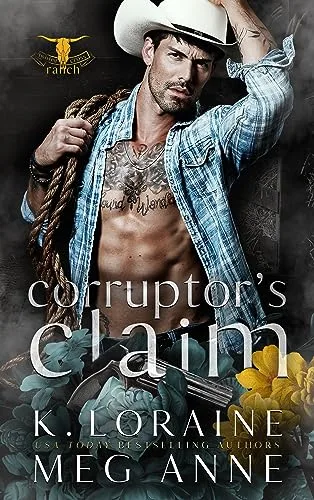 Corruptor's Claim (Twisted Cross Ranch #2)