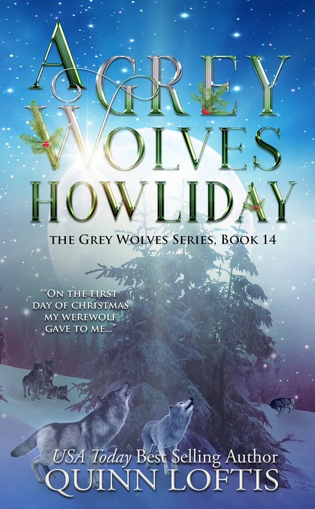 A Grey Wolves Howliday (The Grey Wolves, #14)