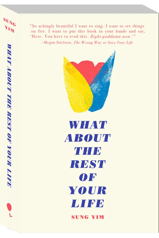 What About the Rest of Your Life