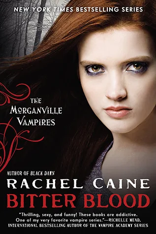Bitter Blood (The Morganville Vampires, #13)