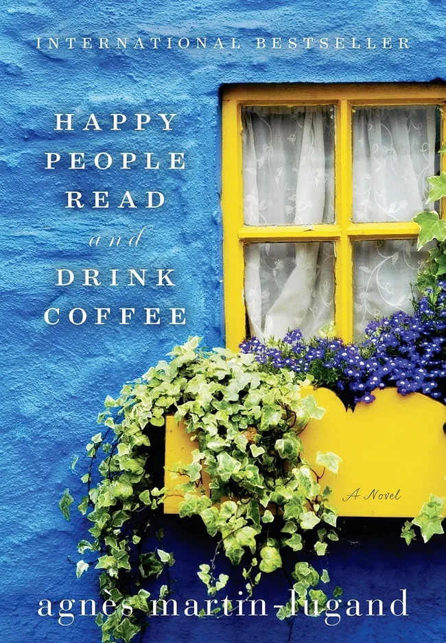 Happy People Read and Drink Coffee (Happy People Read and Drink Coffee #1)