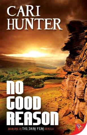 No Good Reason (The Dark Peak, #1)