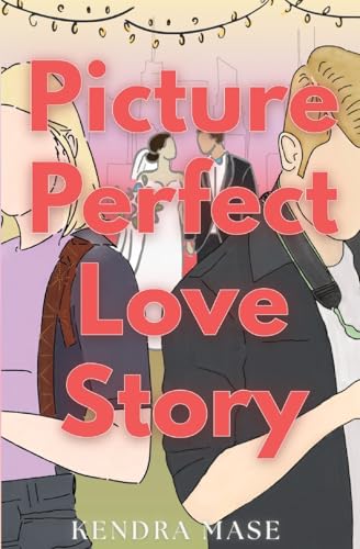 Picture Perfect Love Story
