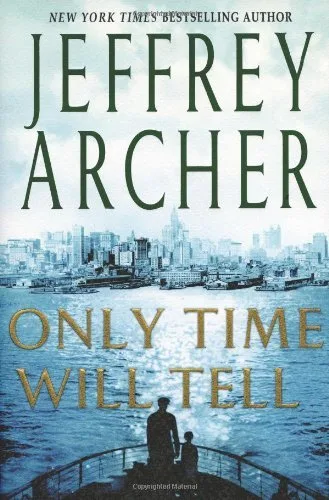 Only Time Will Tell (The Clifton Chronicles, #1)