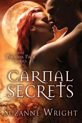 Carnal Secrets (The Phoenix Pack, #3)