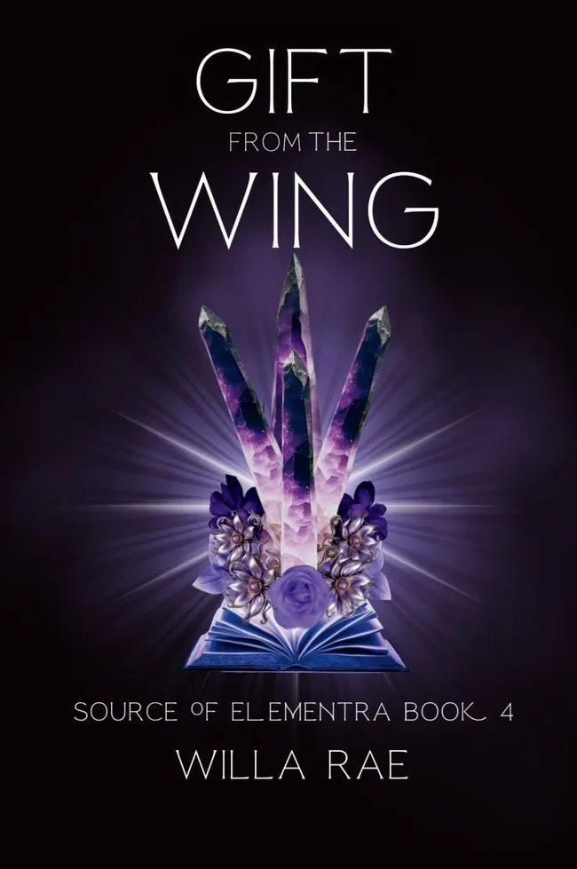Gift from the Wing: Source of Elementra Book 4