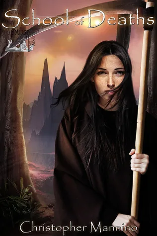 School of Deaths (The Scythe Wielder's Secret, #1)