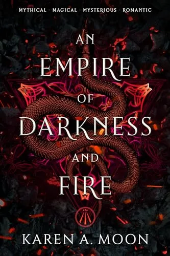 An Empire of Darkness and Fire: Book 1 of the page turning dark Romantasy trilogy MYRINA