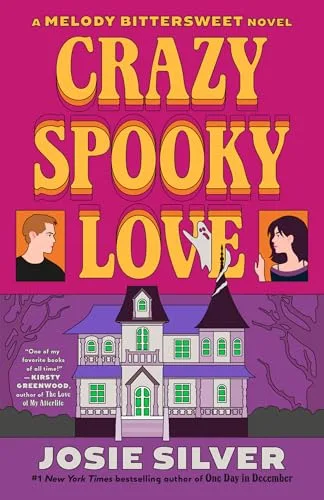 Crazy Spooky Love (Melody Bittersweet #1)