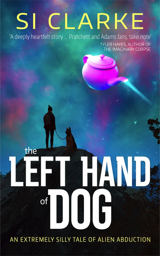 The Left Hand of Dog (Starship Teapot, #1)