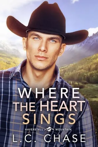 Where the Heart Sings (Haverstall Mountain #2)