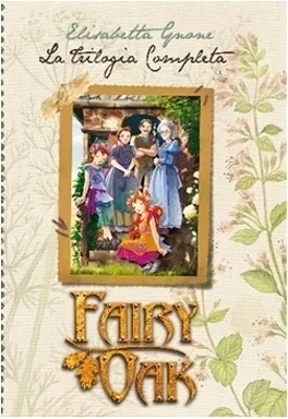 Fairy Oak: La trilogia completa