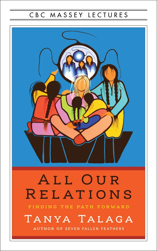 All Our Relations US Edition: Finding the Path Forward (The CBC Massey Lectures)