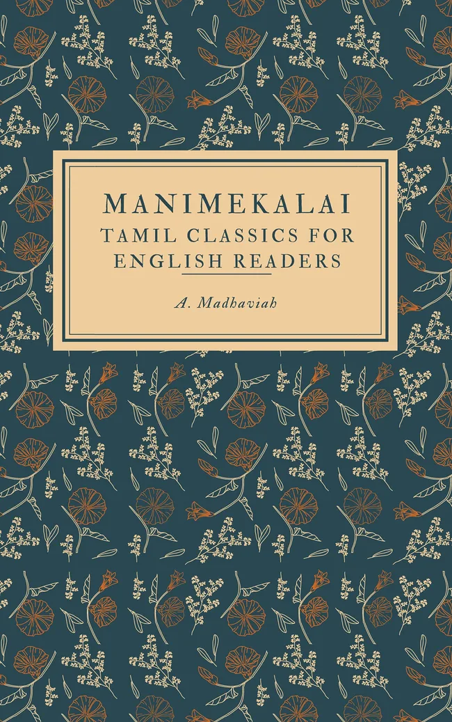 Manimekalai: Tamil Classics for English Readers