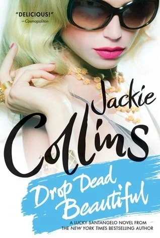 Drop Dead Beautiful (Lucky Santangelo #6)