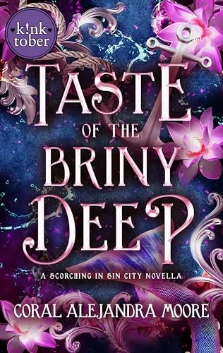 Taste of the Briny Deep: A Scorching in Sin City Novella