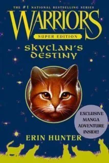 SkyClan's Destiny (Warriors Super Edition, #3)