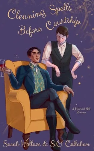 Cleaning Spells Before Courtship: A Historical MM Romance (Fae & Human Relations: Regency Fantasy)