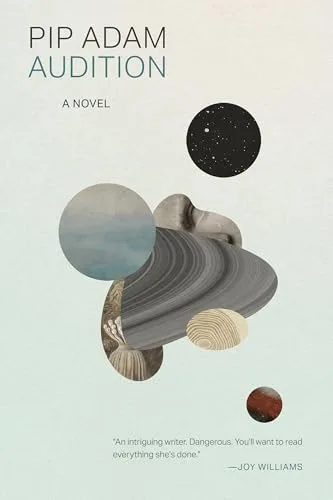 Audition: A Novel