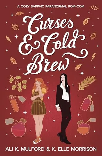 Curses & Cold Brew: A cozy sapphic paranormal rom-com (Maple Hollow Book 2)