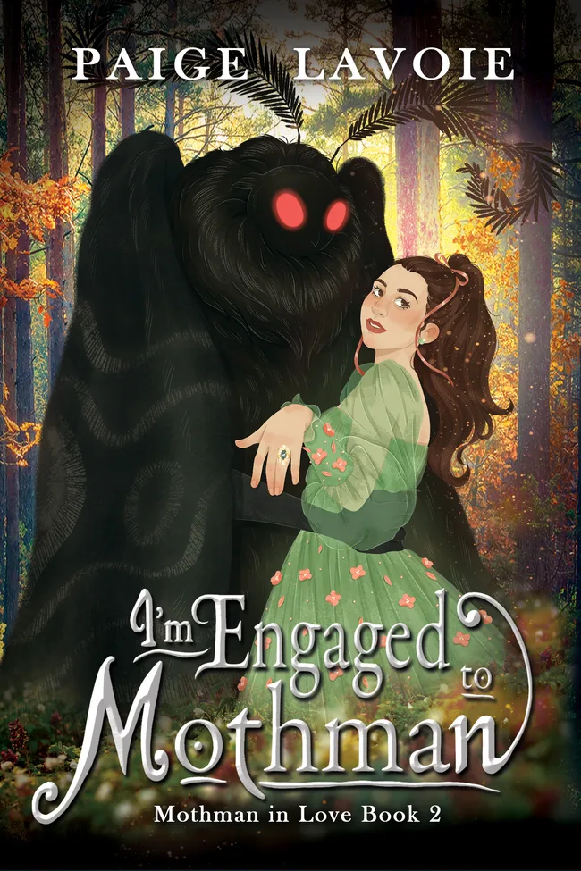I'm Engaged to Mothman (Mothman in Love, #2)