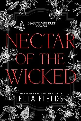 Nectar of the Wicked (Deadly Divine, #1)
