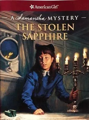 The Stolen Sapphire: A Samantha Mystery (American Girl Mysteries)